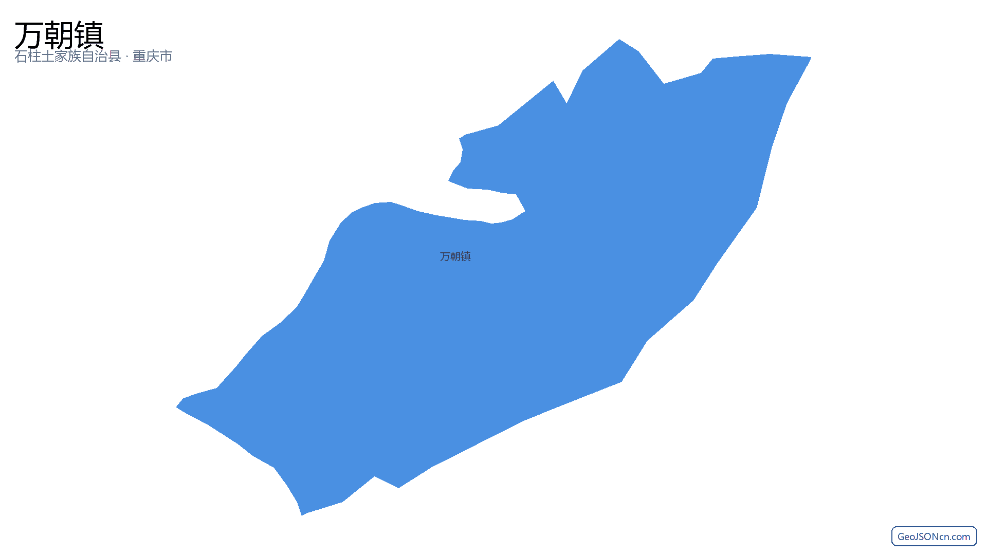 万朝镇行政区划边界地图(石柱土家族自治县·重庆市),提供GeoJSON、SHP矢量边界数据下载及高清地图大图(PNG/JPG) - GeoJSONcn.com