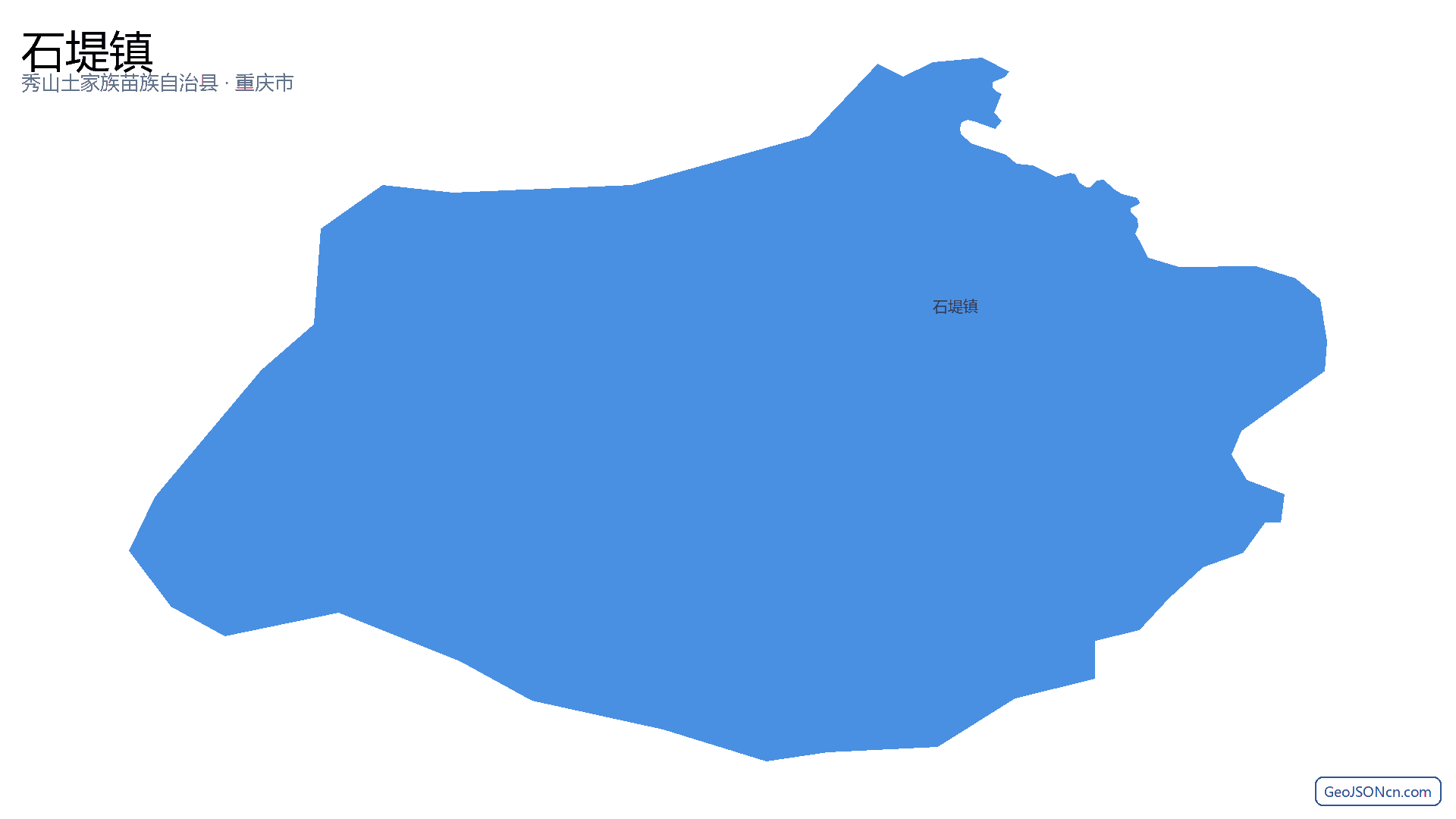 石堤镇行政区划边界地图（秀山土家族苗族自治县·重庆市）,提供GeoJSON、SHP矢量边界数据下载及高清地图大图(PNG/JPG) - GeoJSONcn.com