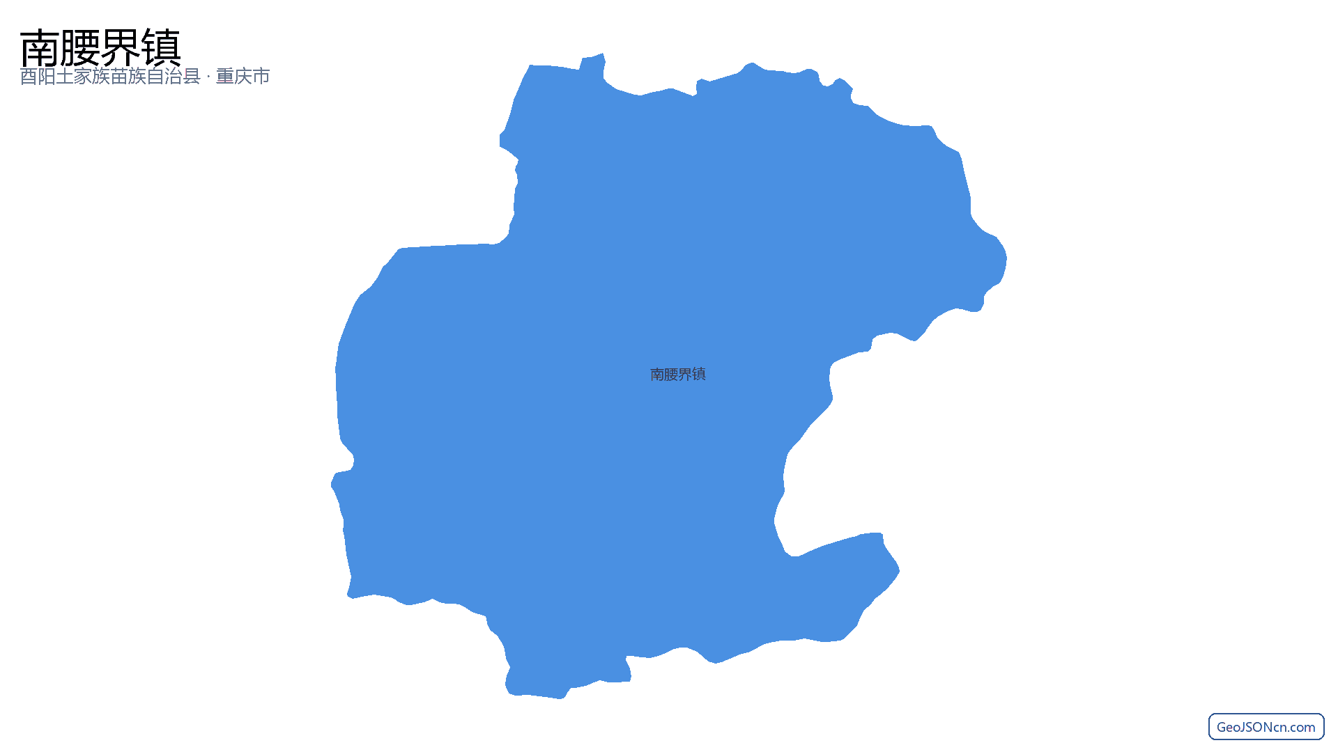 南腰界镇行政区划边界地图（酉阳土家族苗族自治县·重庆市）,提供GeoJSON、SHP矢量边界数据下载及高清地图大图(PNG/JPG) - GeoJSONcn.com