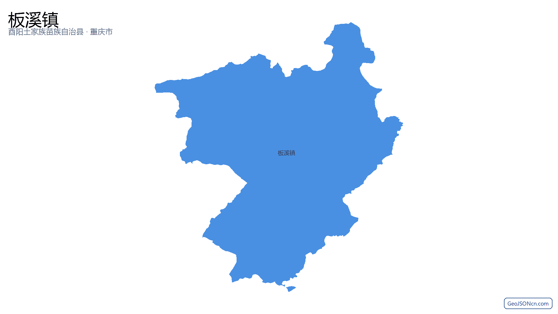 板溪镇行政区划边界地图（酉阳土家族苗族自治县·重庆市）,提供GeoJSON、SHP矢量边界数据下载及高清地图大图(PNG/JPG) - GeoJSONcn.com