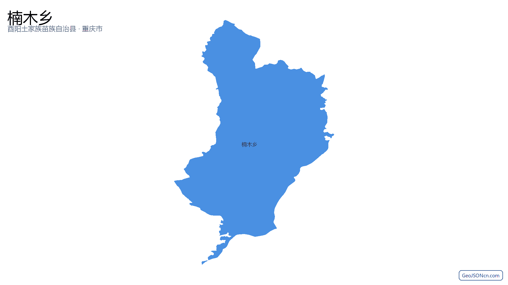 楠木乡行政区划边界地图（酉阳土家族苗族自治县·重庆市）,提供GeoJSON、SHP矢量边界数据下载及高清地图大图(PNG/JPG) - GeoJSONcn.com