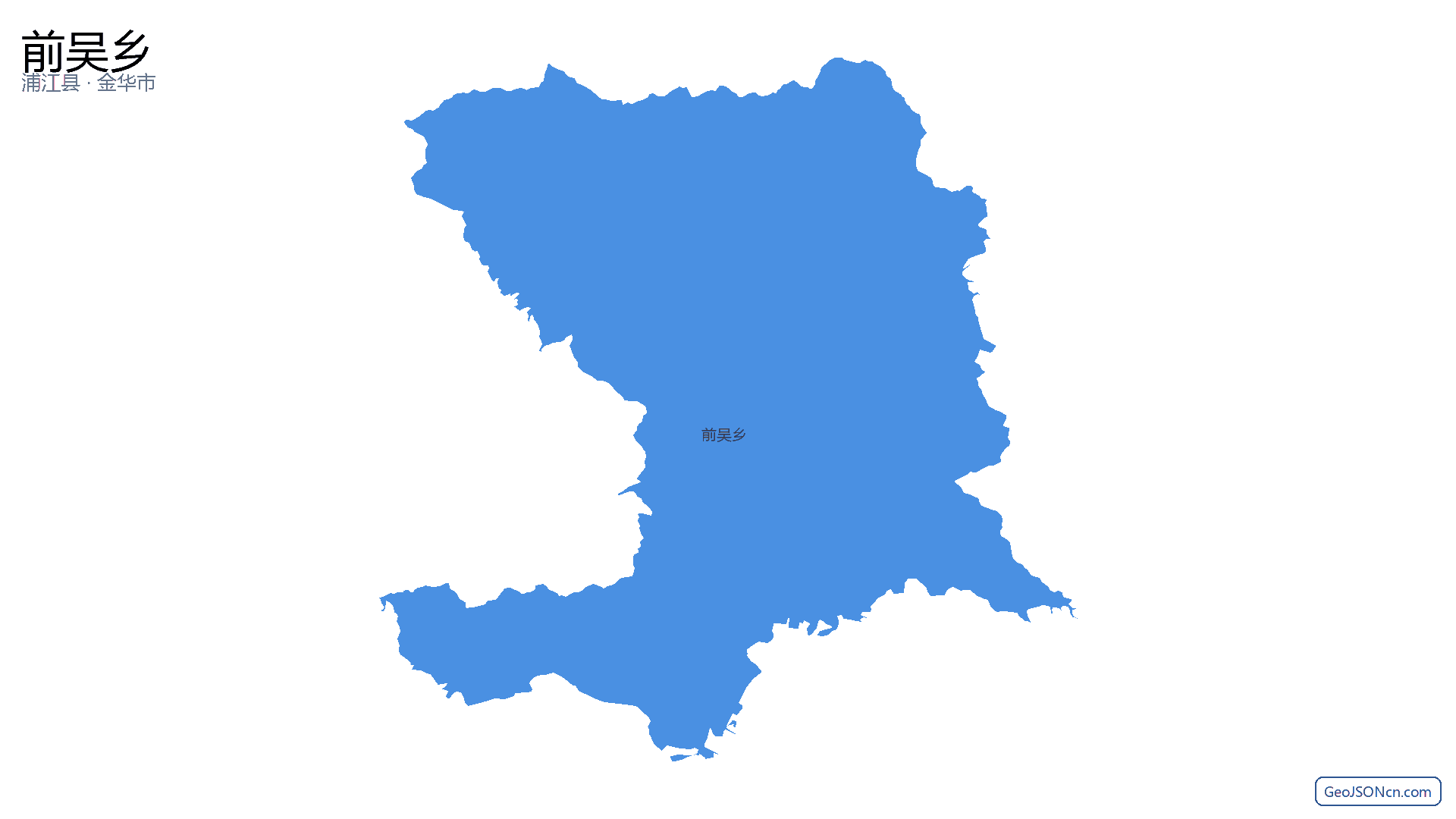 前吴乡行政区划边界地图(浦江县·金华市),提供GeoJSON、SHP矢量边界数据下载及高清地图大图(PNG/JPG) - GeoJSONcn.com