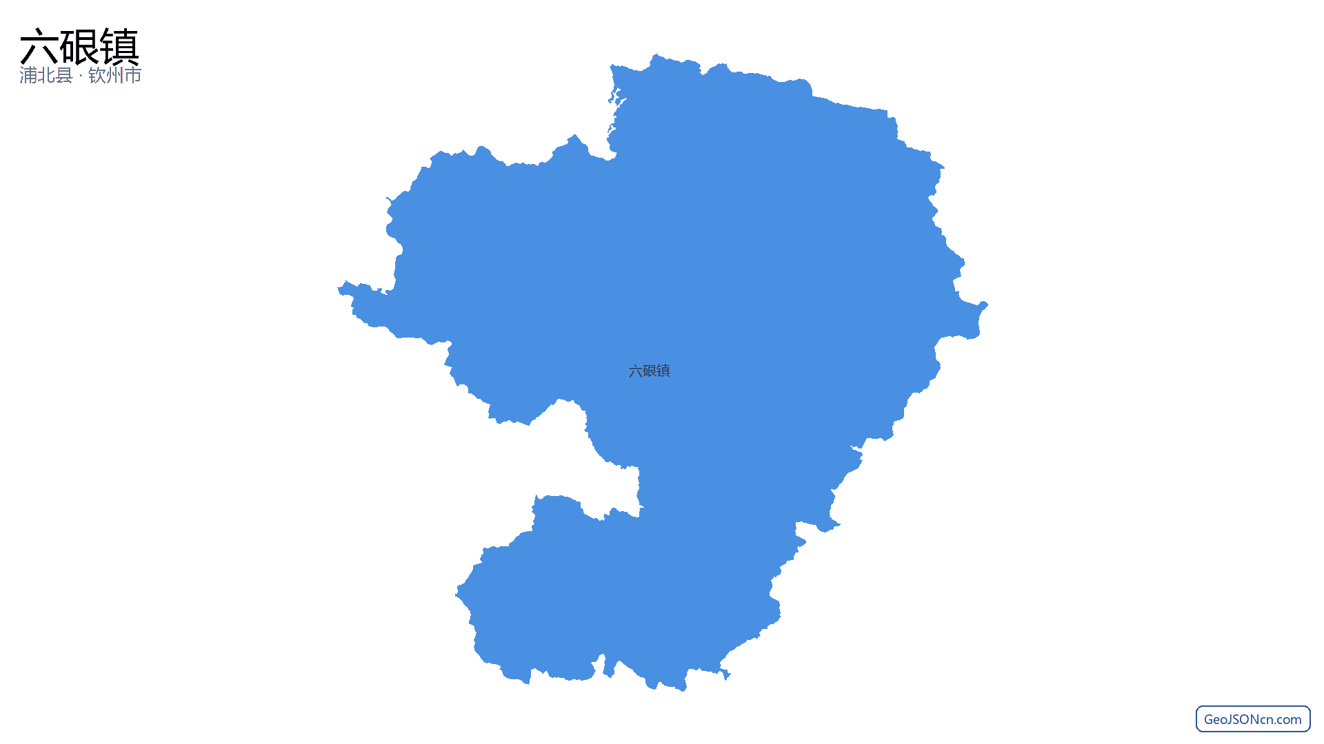 六硍镇行政区划边界地图（浦北县·钦州市）,提供GeoJSON、SHP矢量边界数据下载及高清地图大图(PNG/JPG) - GeoJSONcn.com