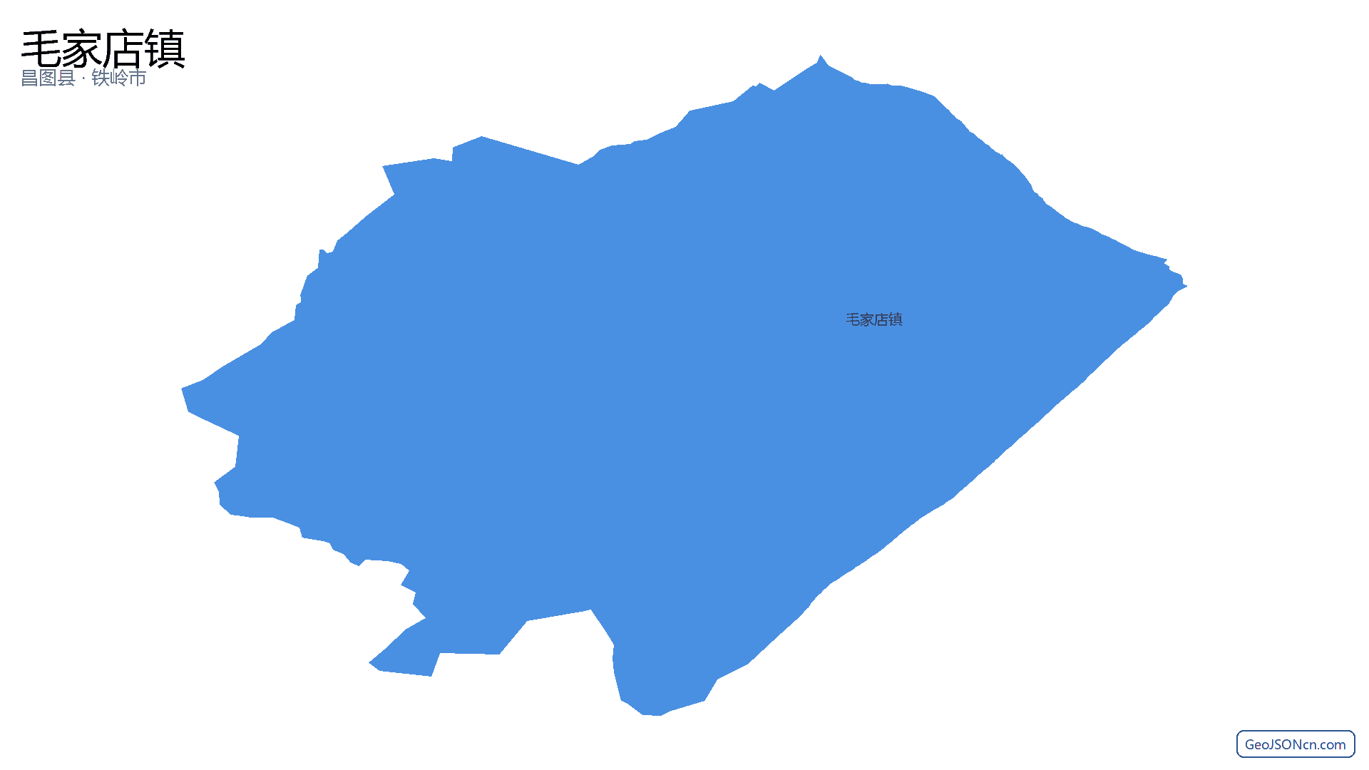 毛家店镇行政区划边界地图(昌图县·铁岭市),提供GeoJSON、SHP矢量边界数据下载及高清地图大图(PNG/JPG) - GeoJSONcn.com