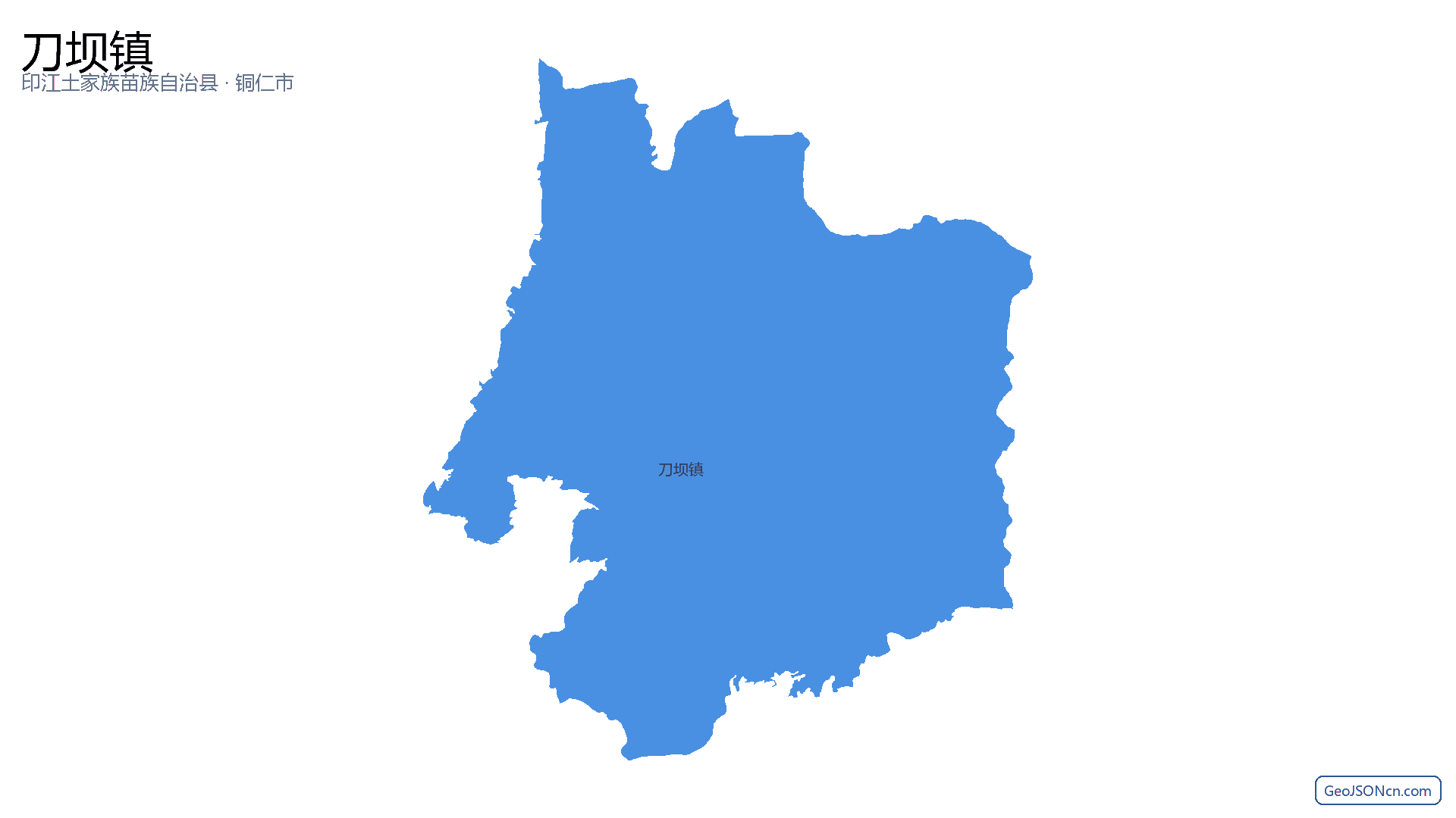 刀坝镇行政区划边界地图（印江土家族苗族自治县·铜仁市）,提供GeoJSON、SHP矢量边界数据下载及高清地图大图(PNG/JPG) - GeoJSONcn.com