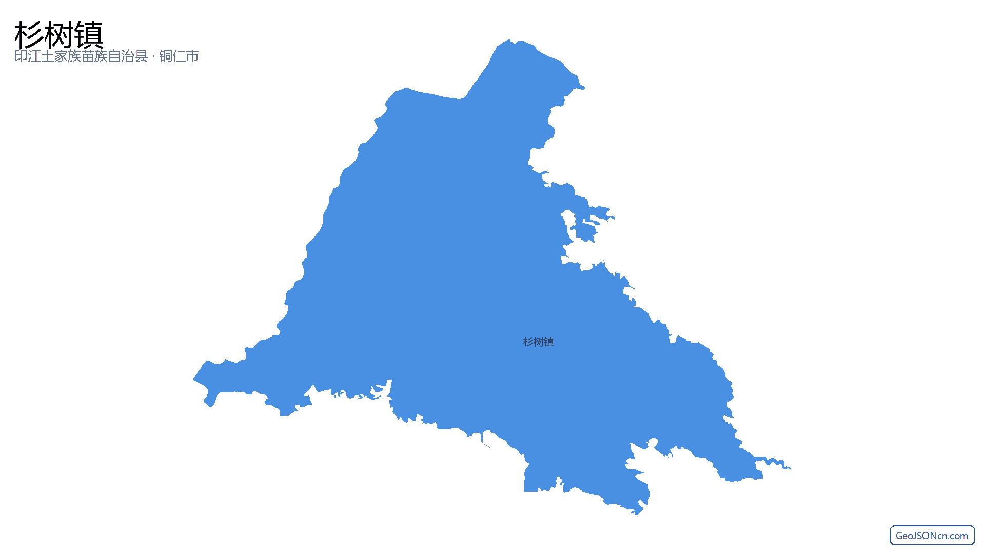 杉树镇行政区划边界地图（印江土家族苗族自治县·铜仁市）,提供GeoJSON、SHP矢量边界数据下载及高清地图大图(PNG/JPG) - GeoJSONcn.com