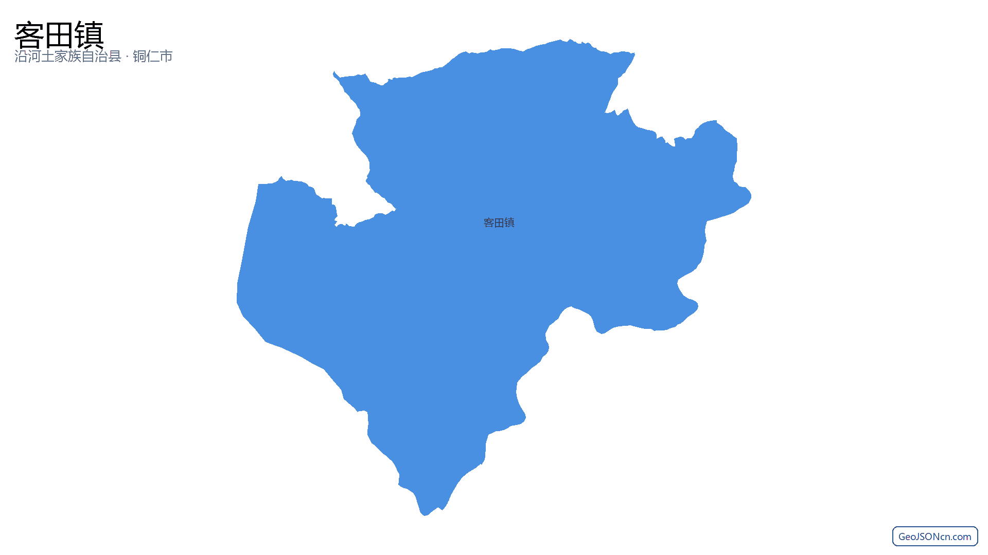客田镇行政区划边界地图（沿河土家族自治县·铜仁市）,提供GeoJSON、SHP矢量边界数据下载及高清地图大图(PNG/JPG) - GeoJSONcn.com