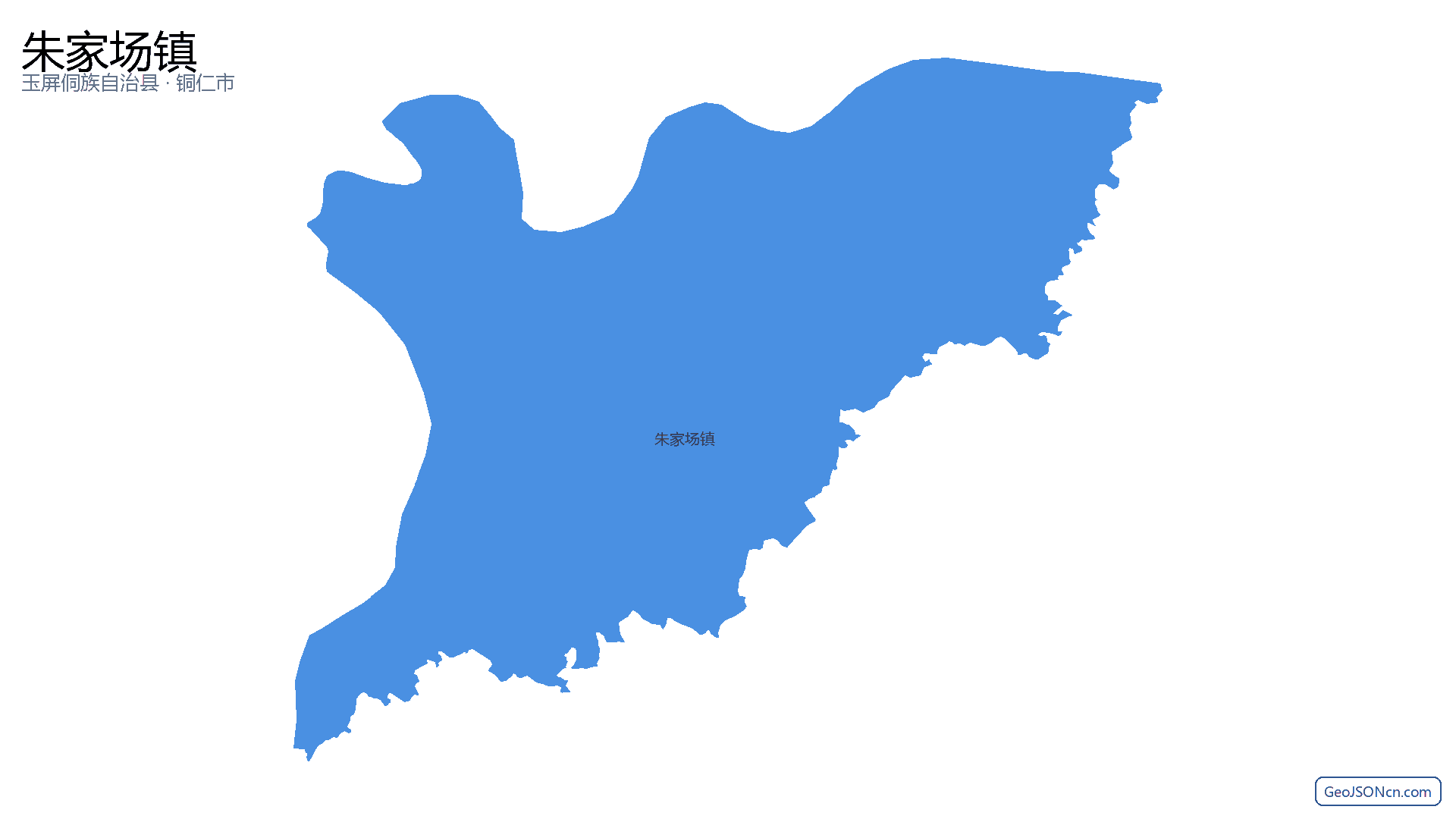 朱家场镇行政区划边界地图(玉屏侗族自治县·铜仁市),提供GeoJSON、SHP矢量边界数据下载及高清地图大图(PNG/JPG) - GeoJSONcn.com
