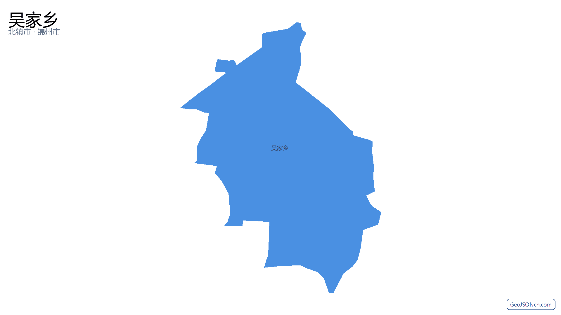 吴家乡行政区划边界地图（北镇市·锦州市）,提供GeoJSON、SHP矢量边界数据下载及高清地图大图(PNG/JPG) - GeoJSONcn.com