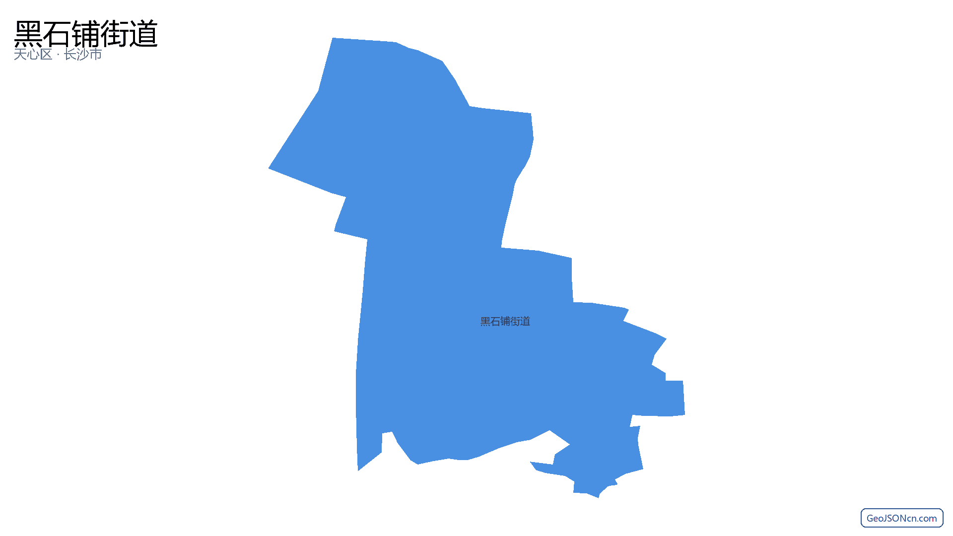 黑石铺街道行政区划边界地图（天心区·长沙市）,提供GeoJSON、SHP矢量边界数据下载及高清地图大图(PNG/JPG) - GeoJSONcn.com