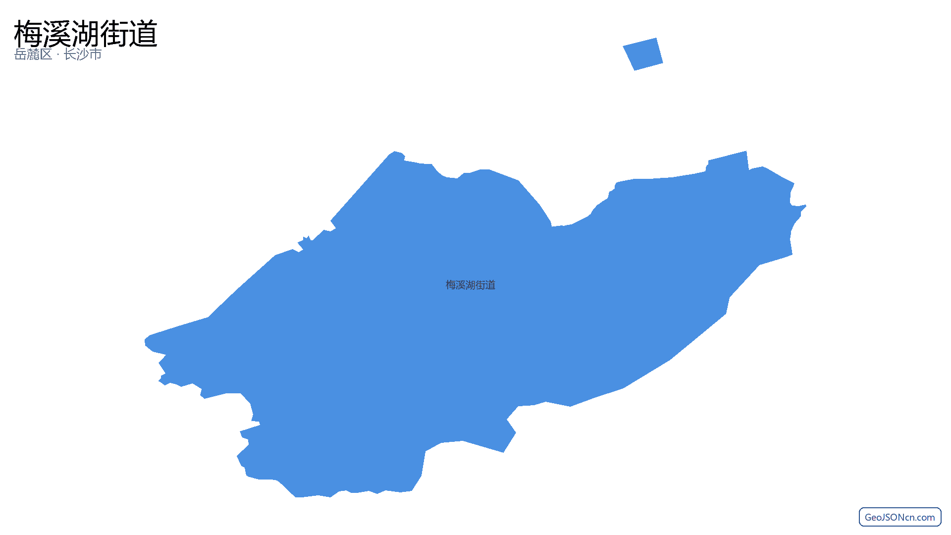 梅溪湖街道行政区划边界地图(岳麓区·长沙市),提供GeoJSON、SHP矢量边界数据下载及高清地图大图(PNG/JPG) - GeoJSONcn.com
