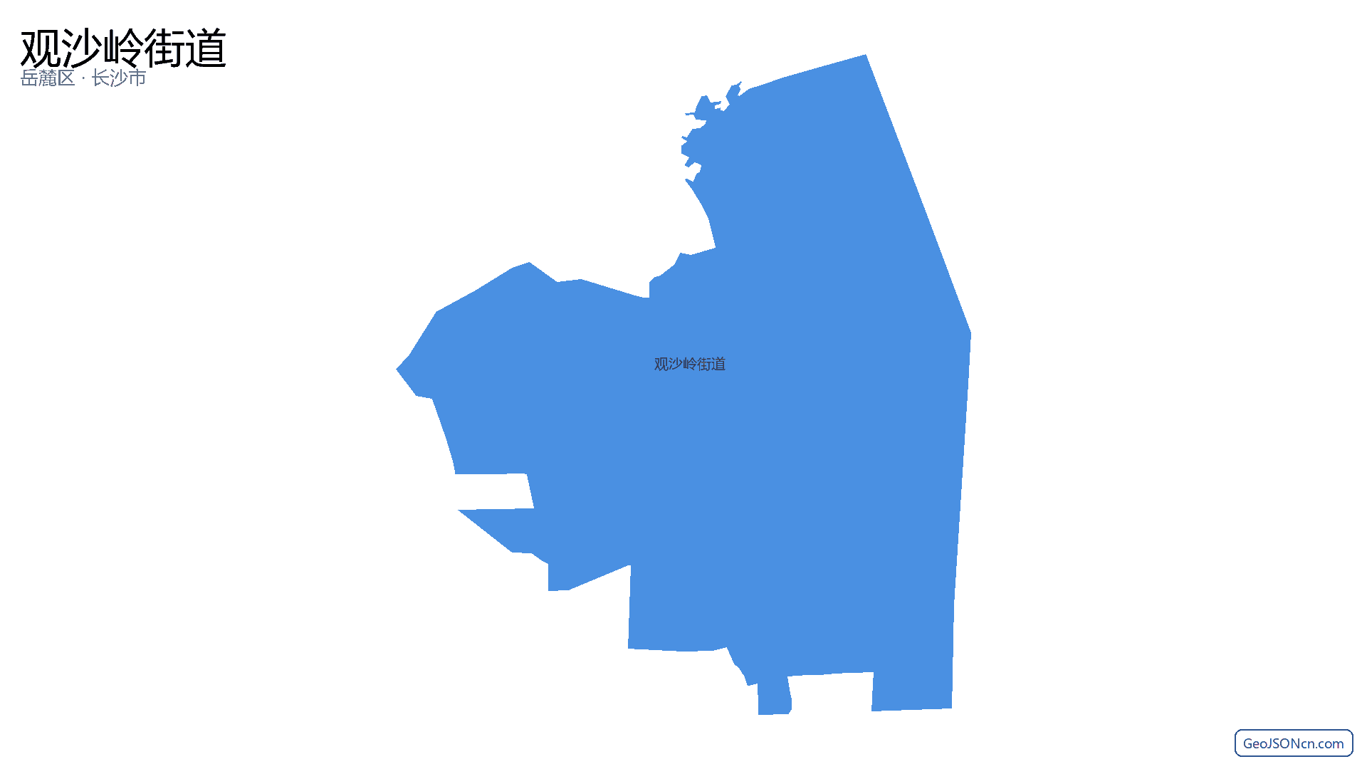 观沙岭街道行政区划边界地图（岳麓区·长沙市）,提供GeoJSON、SHP矢量边界数据下载及高清地图大图(PNG/JPG) - GeoJSONcn.com