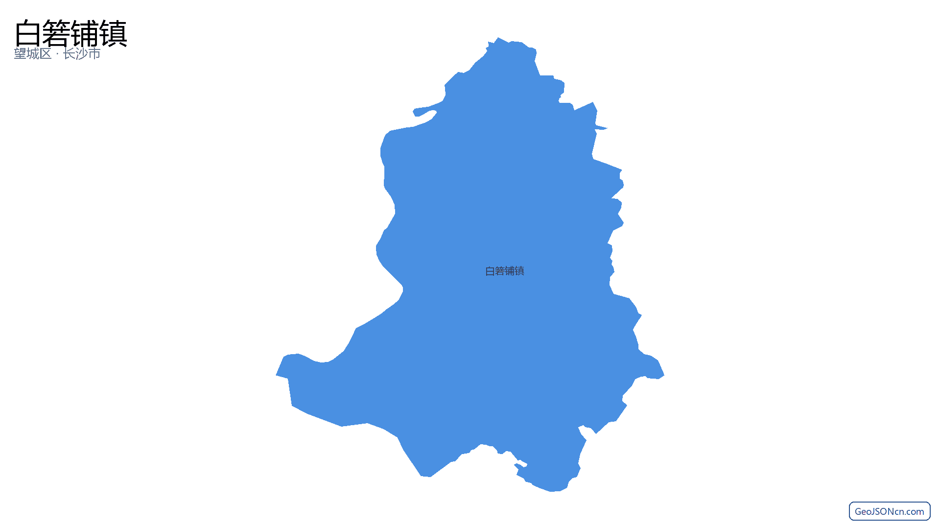 白箬铺镇行政区划边界地图（望城区·长沙市）,提供GeoJSON、SHP矢量边界数据下载及高清地图大图(PNG/JPG) - GeoJSONcn.com