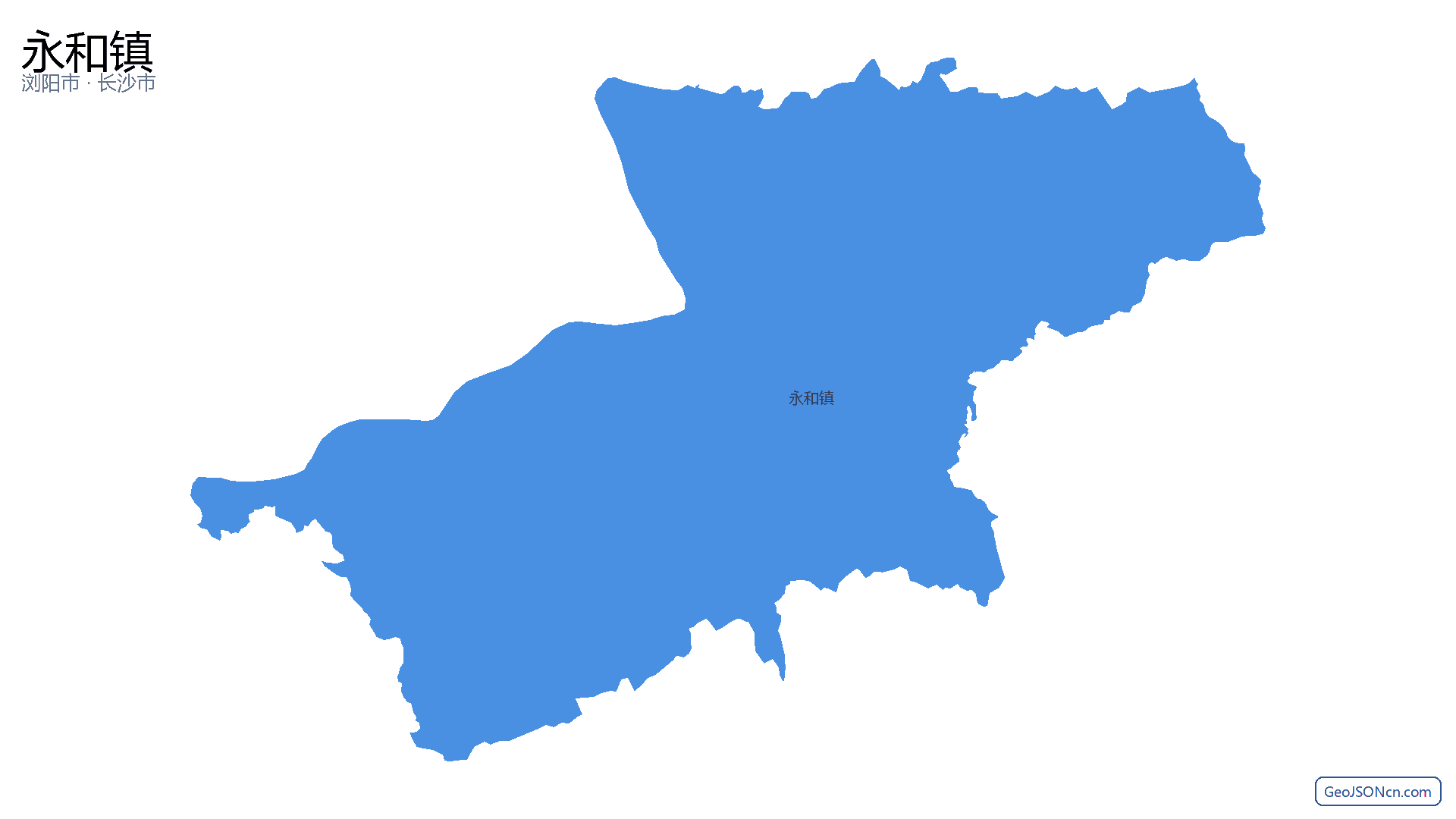 永和镇行政区划边界地图(浏阳市·长沙市),提供GeoJSON、SHP矢量边界数据下载及高清地图大图(PNG/JPG) - GeoJSONcn.com