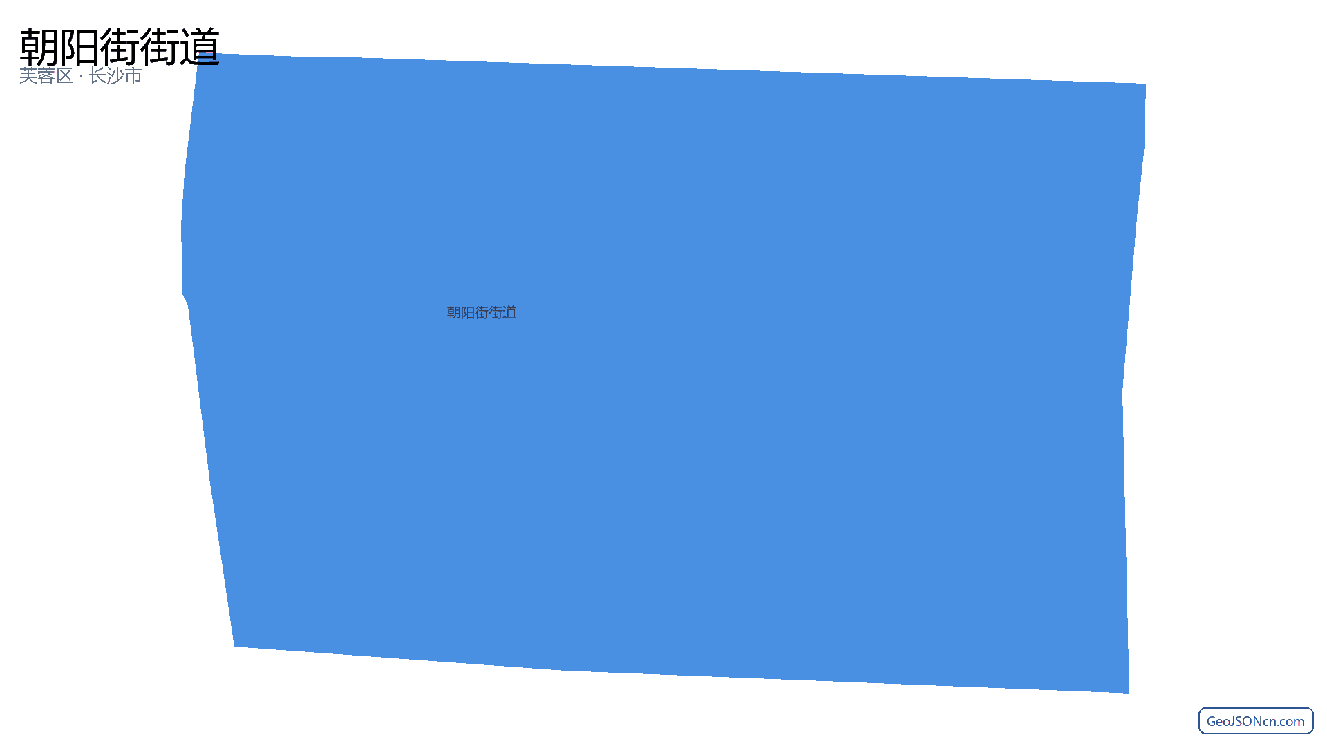 朝阳街街道行政区划边界地图（芙蓉区·长沙市）,提供GeoJSON、SHP矢量边界数据下载及高清地图大图(PNG/JPG) - GeoJSONcn.com