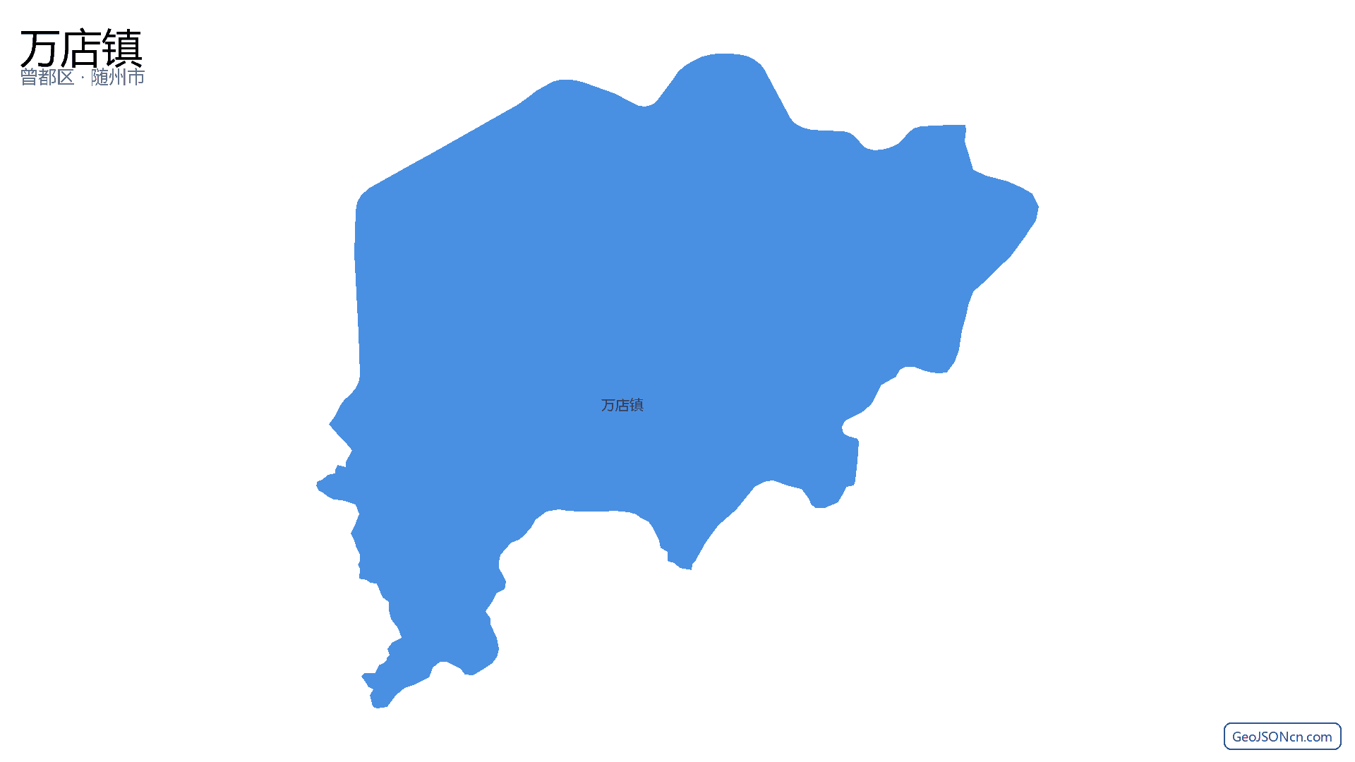 万店镇行政区划边界地图(曾都区·随州市),提供GeoJSON、SHP矢量边界数据下载及高清地图大图(PNG/JPG) - GeoJSONcn.com