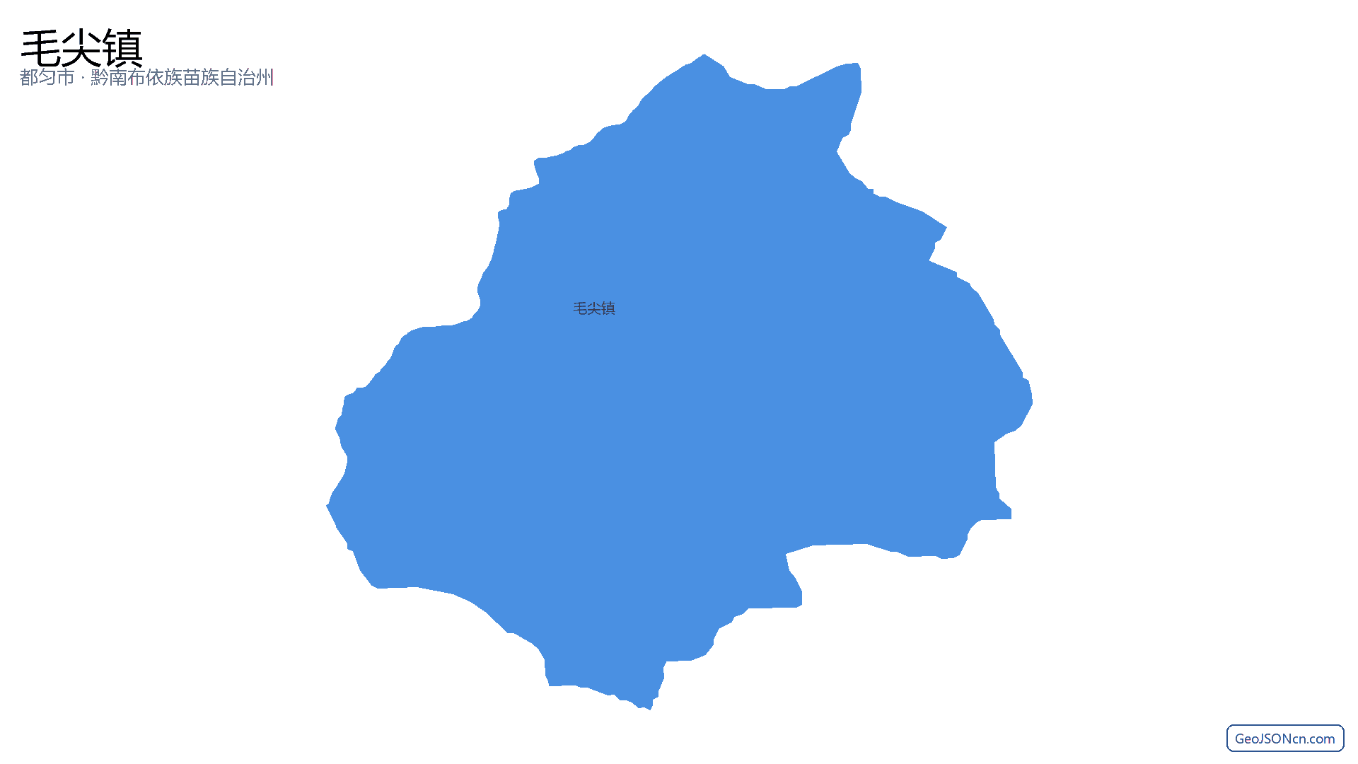毛尖镇行政区划边界地图（都匀市·黔南布依族苗族自治州）,提供GeoJSON、SHP矢量边界数据下载及高清地图大图(PNG/JPG) - GeoJSONcn.com