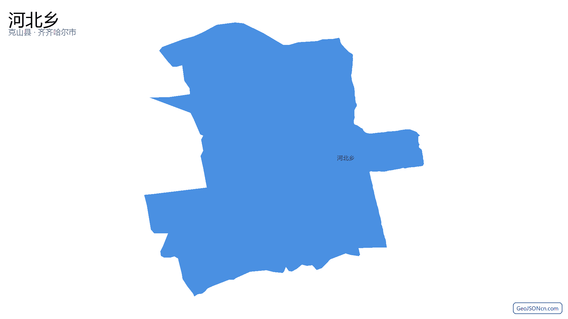 河北乡行政区划边界地图（克山县·齐齐哈尔市）,提供GeoJSON、SHP矢量边界数据下载及高清地图大图(PNG/JPG) - GeoJSONcn.com