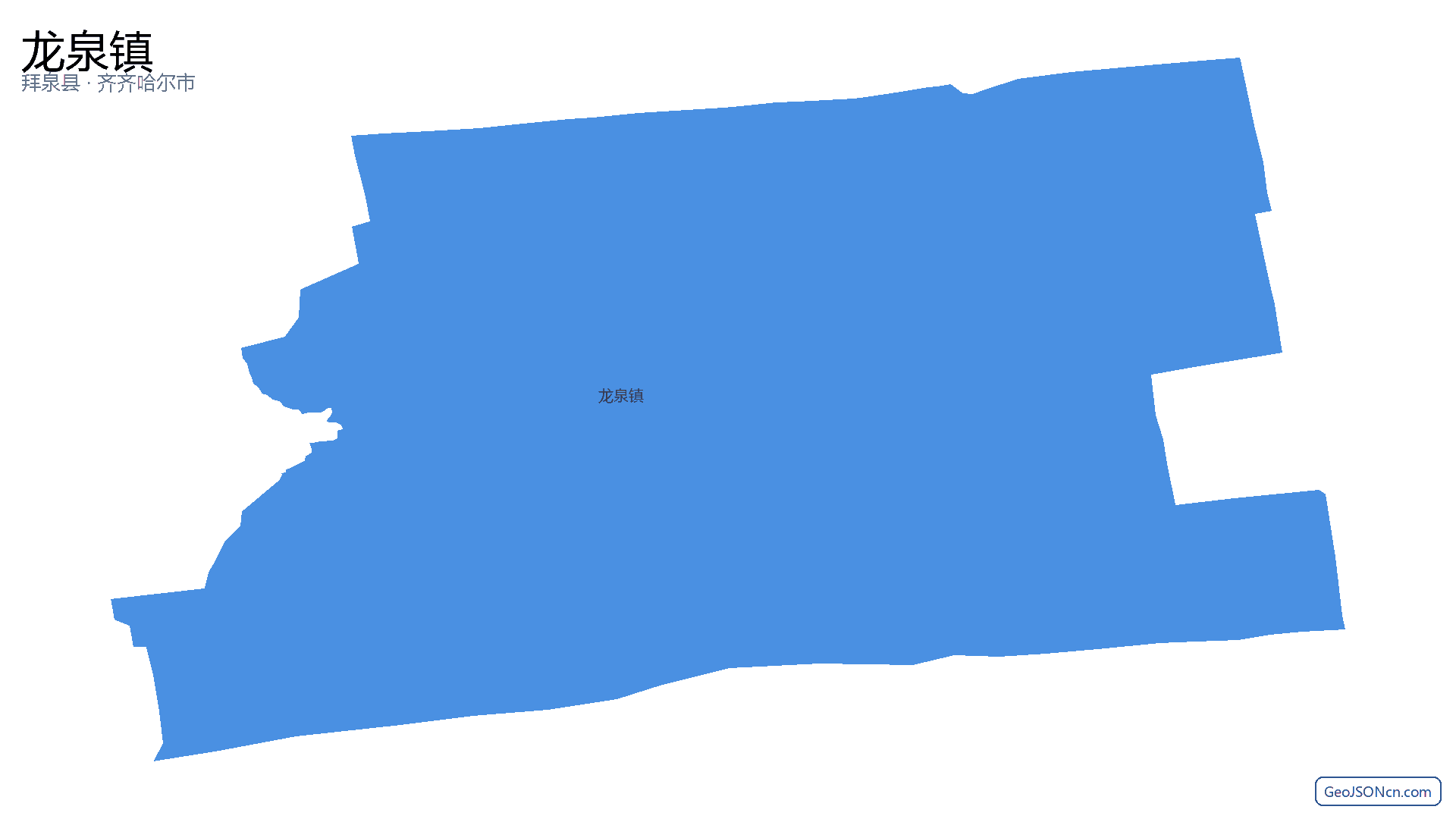 龙泉镇行政区划边界地图(拜泉县·齐齐哈尔市),提供GeoJSON、SHP矢量边界数据下载及高清地图大图(PNG/JPG) - GeoJSONcn.com